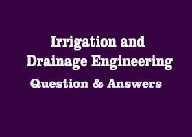 irrigation-and-drainage-engineering-question-answer