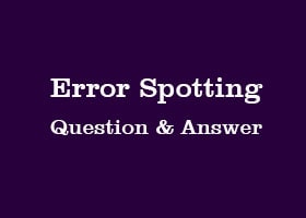 error-spotting-question-answer